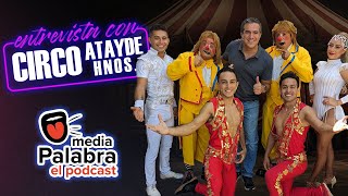 Entrevista  Circo ATAYDE Hermanos [upl. by Eivod]