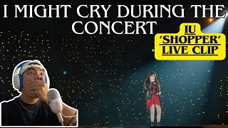 Im so hyped already  IU Shopper Live Clip REACTION VIDEO [upl. by Ruyle]