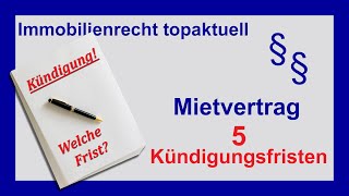 5 Kündigungsfristen für Wohnraum die Vermieter kennen müssen  Tutorial  Mietvertrag [upl. by Shannen572]