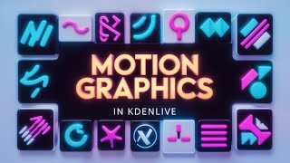 KDENLIVE PART 1  What you can do in Kdenlive Motion Graphics [upl. by Ahcilef]