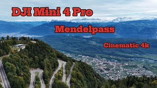 DJI MINI 4 Pro  Mendelpass  Cinematic Video [upl. by Rammaj]