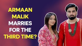 Has Armaan Malik Married His Kids Caretaker Laksh After Payal amp Kritika Malik Heres The Truth [upl. by Ymme]