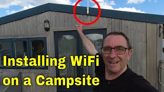 Installing WiFi on a Campsite [upl. by Endaira466]