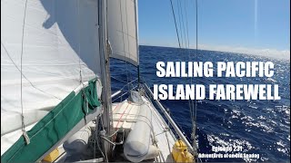 Sailing Pacific Island farewell [upl. by Nilyram]