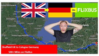 Sheffield to Cologne on FLIX BUS 20 hours of travel [upl. by Auka]