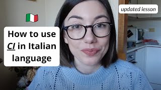 Come usare CI in italiano updated lesson  Learn Italian with Lucrezia [upl. by Ttoile102]