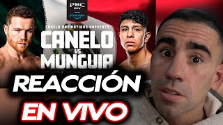 CANELO vs MUNGUIA REACCIÓN EN VIVO [upl. by Annoed]