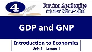 Introduction to Economics  Unit 6 Part 1  GDP amp GNP  Economics 101  Basic Economics [upl. by Darraj]