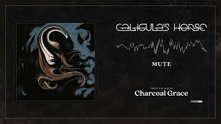 Caligulas Horse  Mute [upl. by Drauode178]