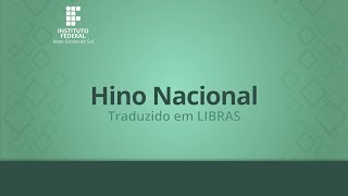 Hino Nacional em LIBRAS  IFMS [upl. by Jolie333]