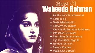 Hits Of Waheeda Rehman  Aaj Phir Jeene Ki Tamanna Hai  Old Bollywood Songs  JUKEBOX [upl. by Eran363]