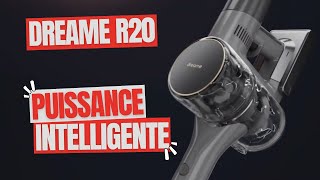 Découverte du Dreame R20  L’Aspirateur Balai Sans Fil Ultra Performant [upl. by Ashatan632]