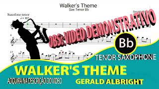 Walkers Theme  Gerald Albright  videoplayback Sax Bb [upl. by Pail]