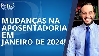 QUER SE APOSENTAR EM 2024 VEJA AS MUDANÇAS NAS REGRAS [upl. by Woodrow]