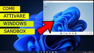 Come Abilitare SANDBOX su Windows 1110 ll Attiva Desktop TemporaneoIsolato [upl. by Perron]