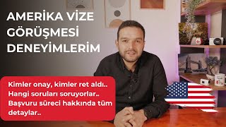 Amerika Vize Görüşmesi Deneyimlerim  Mart 2024  Hangi sorular soruluyor [upl. by Liba95]