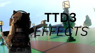 HOW TO ADD EFFECTS IN TTD3 ROBLOX SIMPLE GUIDE FULLSCREEN roblox ttd3roblox ttd3 tutorial [upl. by Anelra]