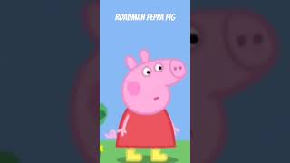 Roadman Peppa pig voiceover voiceacting roadmannpeppapig [upl. by Aisayt]