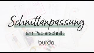 Nähtutorial  Schnittanpassung am Papierschnitt [upl. by Ytissahc415]