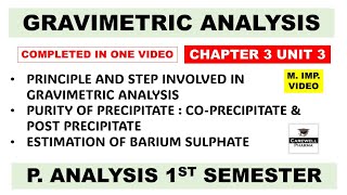 Gravimetric Analysis Complete  Steps Involved in Gravimetric Analysis  Part 3 Unit 3 P Analysis [upl. by Lj]