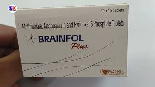 Brainfol Plus Tablet  LMethylfolate Mecobalamin and Pyridoxine 5 Phosphate Tablets  Brainfol Plus [upl. by Derdle]