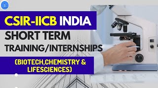 CSIRIICB Short Training amp internshipd Program for Postgraduate Dissertation for Biology amp Biotech [upl. by Iridissa380]