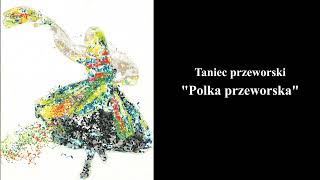 Polka przeworska  Tańce Regionów Podkarpacia Taniec przeworski [upl. by Toni990]