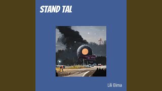 Stand Tal [upl. by Silvain339]