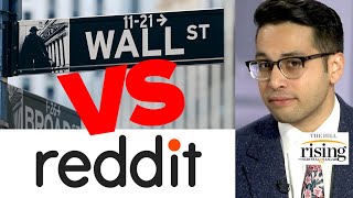 Saagar Enjeti Wall Street Elites DESTROYED Beaten By Redditors At Their Own RIGGED Game [upl. by Alarice]