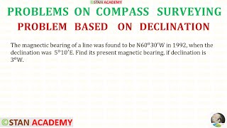 Compass Surveying  Problem No 21  Declination amp Magnetic Bearing [upl. by Asare]