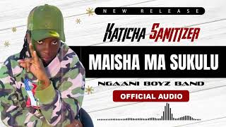 MAISHA MA SUKULU OFFICIAL AUDIO BY KATICHA FULIZA WINUKE [upl. by Janka195]