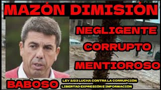 MAZÓN DIMISIÓN CORRUPTO NEGLIGENTE MENTIROSO Y BABOSO mazondimision dana maribelvilaplana [upl. by Grissom]