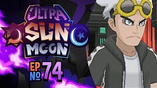 quotGUZMA  TEAM RRquot Pokémon Ultra Sun amp Ultra Moon Lets Play Ep 74 w TheKingNappy [upl. by Heilner338]