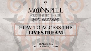 MOONSPELL  OPUS DIABOLICUM  ACESSING THE LIVE STREAM [upl. by Nylikcaj]