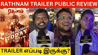 🔴Rathnam Trailer Public Review  Vishal Priya Bhavani Shankar  Hari  Devi Sri Prasad Gautham [upl. by Eivi]