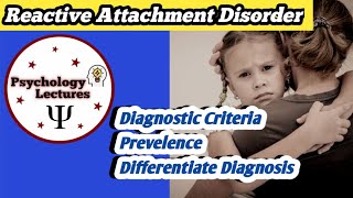 1 Reactive Attachment Disorder  DSM5TR  Psychology Lectures  in Urdu and Hindi [upl. by Finbur419]