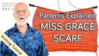 Patterns Explained The Miss Grace Scarf [upl. by Juliana]