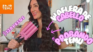 PROBANDO WAFLERA TENAZA DE CABELLO DE TEMU reseña [upl. by Kori]