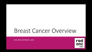 Breast Cancer Overview Part 2 [upl. by Earvin]