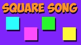 Square Song  A Shape Song for Early Learners [upl. by Ynohtnakram]