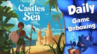 Castles by the Sea Daily Game Unboxing [upl. by Talyah]