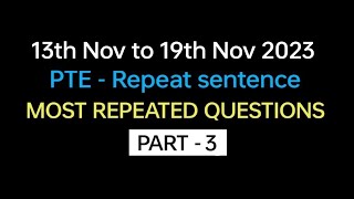 PTE  Speaking Repeat Sentence Part3 Nov Exam Prediction  Repeat sentence practice pte [upl. by Sidnee408]