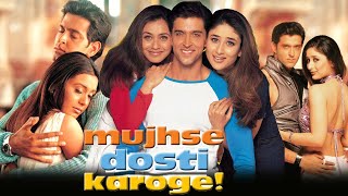 Mujhse Dosti Karongi Full HD Movie Review  Hrithik Roshan  Kareena Kapoor  Rani M  Review amp Fact [upl. by Anauqahc848]