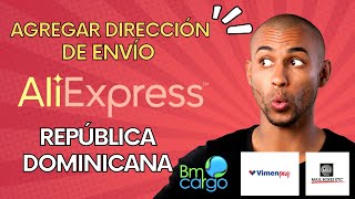 COMO Configurar dirección de envió en AliExpress BM CargoMbe Etc  Vimenpaq Republica Dominicana [upl. by Gilboa]