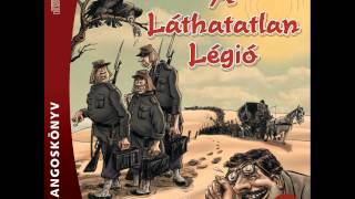 Rejtő Jenő A Láthatatlan Légió 2 rész Reviczky Gábor előadásában [upl. by Amin]