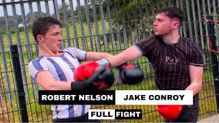 ROBERT NELSON vs JAKE CONROY FULL FIGHT [upl. by Odrawde994]