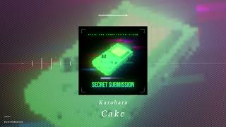 Kurobara  Cake Secret Submission [upl. by Atinrahs803]