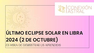 ECLIPSE SOLAR EN LIBRA RECONOCIENDO NUESTRO DESEO  CONEXIÓN ASTRAL [upl. by Ymeon]