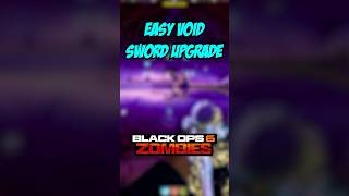 EASY Void Sword Upgrade Guide blackops6zombies citadelledesmorts [upl. by Pylle]