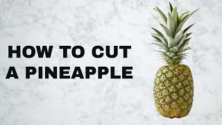 Easy Pineapple Cutting Guide Quick amp Simple Steps [upl. by Acirtap]